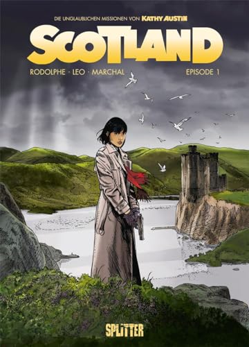 Scotland. Band 1: Episode 1 Scotland. Band 1: Episode 1 von Splitter Verlag