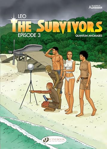 Survivors the Vol. 3: Episode 3: The Survivors (Survivors: The Worlds fo Aldebaran, Band 3) von Cinebook Ltd