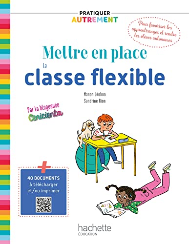 Pratiquer autrement - Mettre en place la classe flexible - Ed. 2021 von HACHETTE EDUC