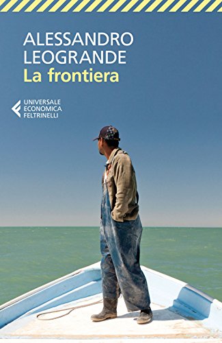 La frontiera (Universale economica) von Universale Economica