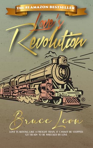 Love’s Revolution! von American Real Publishing