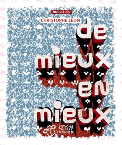 De mieux en mieux