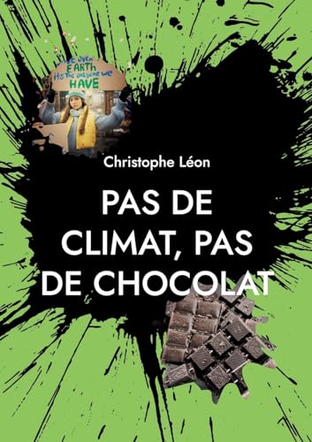 Pas de climat, pas de chocolat von Books on Demand