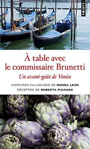 À table avec le commissaire Brunetti: Un avant-goût de Venise von Points
