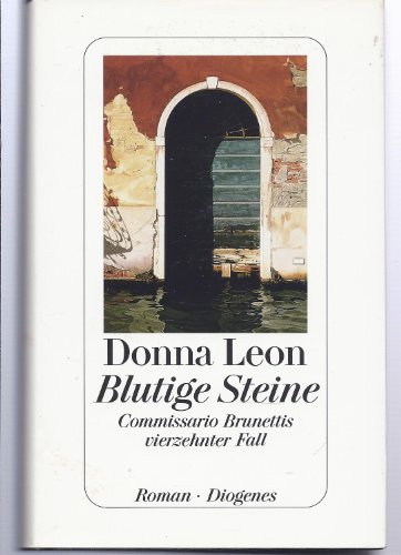 Blutige Steine: Commissario Brunettis vierzehnter Fall