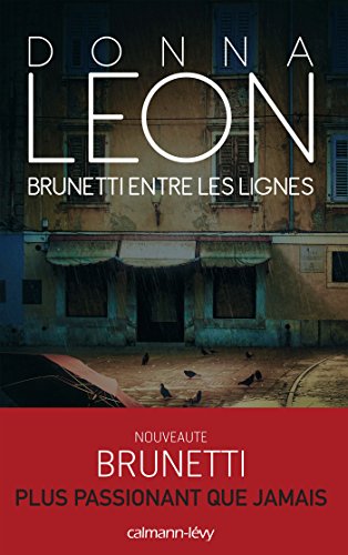 Brunetti entre les lignes von Calmann-Lévy