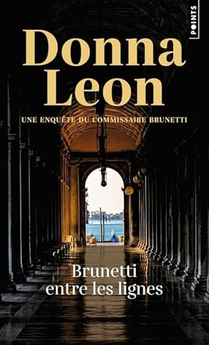 Brunetti entre les lignes: Une enquête du commissaire Brunetti