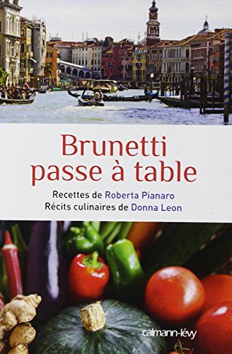 Brunetti passe à table von Calmann-Lévy