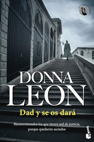 Dad y se os dará: Serie Comisario Brunetti (Crimen y misterio, Band 17)