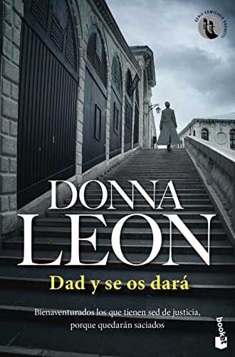 Dad y se os dará: Serie Comisario Brunetti (Crimen y misterio, Band 17)