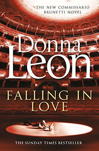 Falling in Love: (Brunetti 24) (A Commissario Brunetti Mystery) von Cornerstone