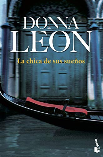 La chica de sus sueños: Serie Comisario Brunetti (Crimen y misterio, Band 17)