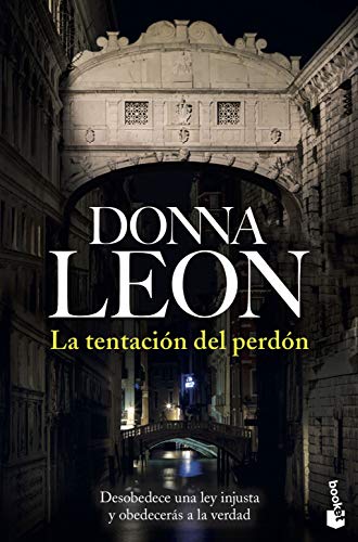 La tentación del perdón: Serie Comisario Brunetti (Crimen y misterio, Band 17)
