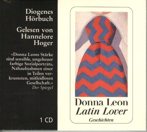 Latin Lover: Gekürzte Ausgabe, Lesung (Diogenes Hörbuch)