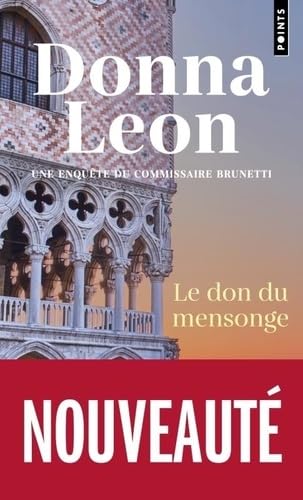 Le Don du mensonge: Une enquête du commissaire Brunetti von POINTS