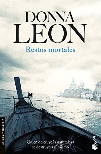 Restos mortales: Serie Comisario Brunetti (Crimen y misterio, Band 17)