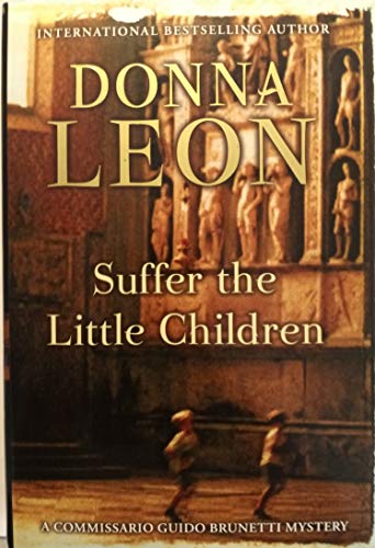 Suffer the Little Children Suffer the Little Children