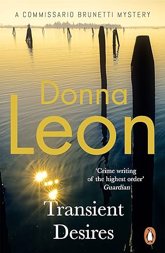 Transient Desires (A Commissario Brunetti Mystery)