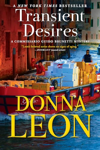 Transient Desires: A Commissario Guido Brunetti Mystery (Commissario Guido Brunetti Mysteries, Band 30) von Atlantic Monthly Press