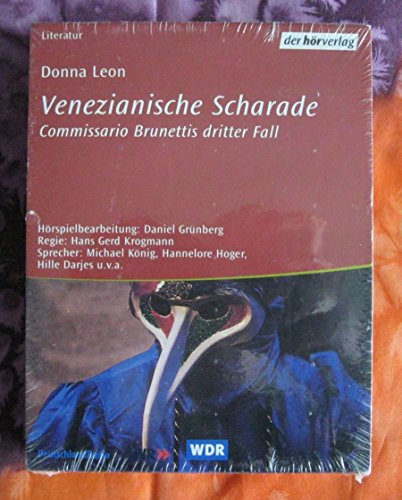Venezianische Scharade: Commissario Brunettis dritter Fall Venezianische Scharade: Commissario Brunettis dritter Fall