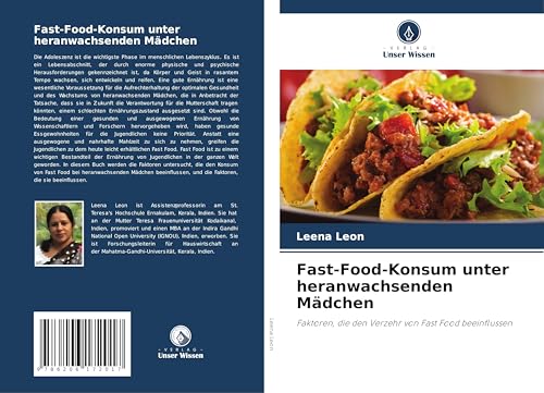 Fast-Food-Konsum unter heranwachsenden Mädchen: Faktoren, die den Verzehr von Fast Food beeinflussen von Verlag Unser Wissen