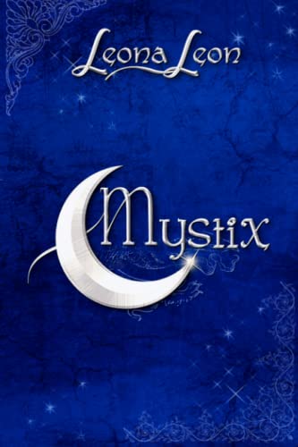 Mystix (Mageon-Buchreihe, Band 1)