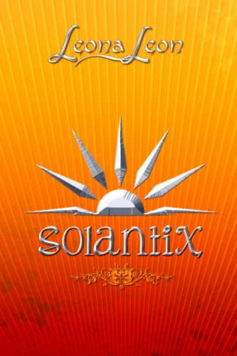 Solantix (Mageon-Buchreihe, Band 2) von Leona Leon