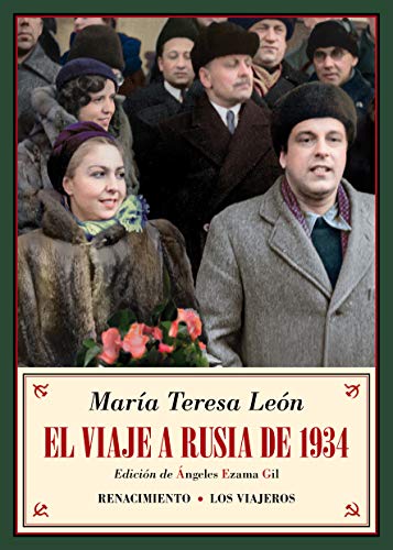 El viaje a Rusia de 1934 (Los viajeros, Band 41)
