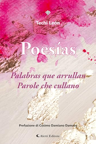 Palabras que arrullan-Parole che cullano. Ediz. bilingue (I diamanti) von Aletti editore
