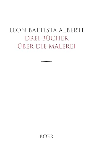 Drei Bücher über die Malerei: Italienisch – Deutsch; Im Originaltext herausgegeben und übersetzt von Hubert Janitschek von Books on Demand