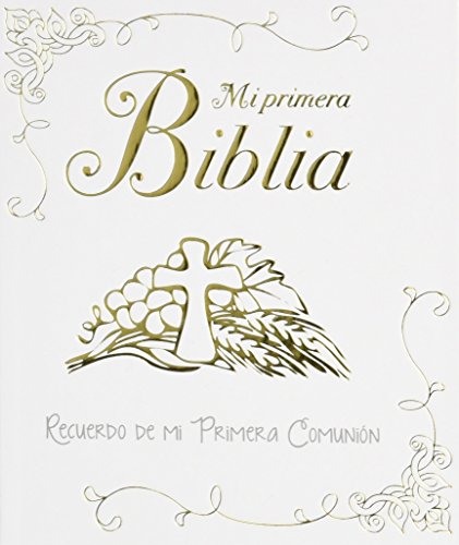 Mi primera Biblia. Una historia de amor: Recuerdo de mi Primera Comunión (Biblias infantiles)