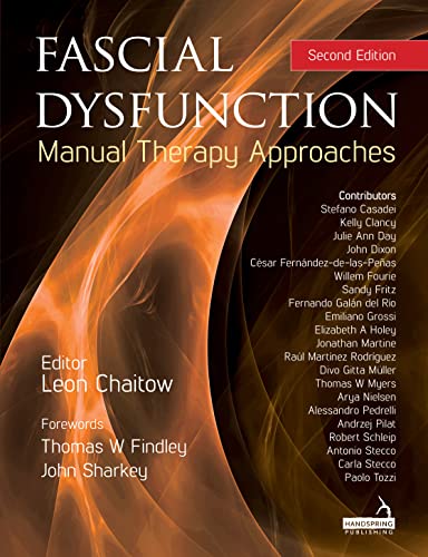 Fascial Dysfunction: Manual Therapy Approaches von Handspring Publishing