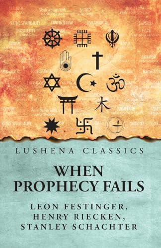 When Prophecy Fails von Lushena Books