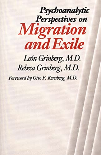 Psychoanalytic Perspectives on Migration and Exile von Yale University Press