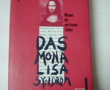 Das Mona-Lisa-Syndrom