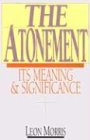 The Atonement: Its Meaning and Significance The Atonement: Its Meaning and Significance von INTER VARSITY PR