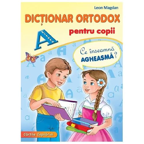 Dictionar Ortodox Pentru Copii von Mateias