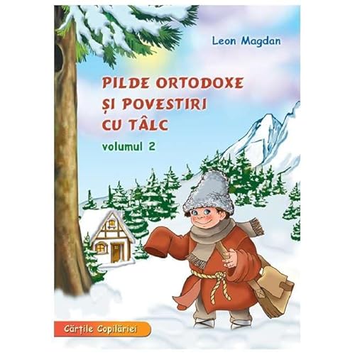 Pilde Ortodoxe Si Povestiri Cu Talc. Vol. 2 von Mateias