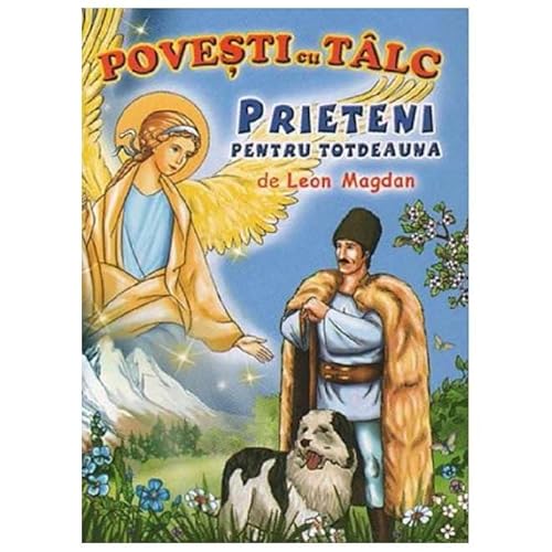 Prieteni Pentru Totdeauna. Povesti Cu Talc von Mateias