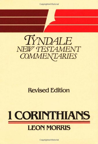 The First Epistle of Paul to the Corinthians: An Introduction and Commentary (Tyndale New Testament Commentaries) von William B Eerdmans Publishing Co