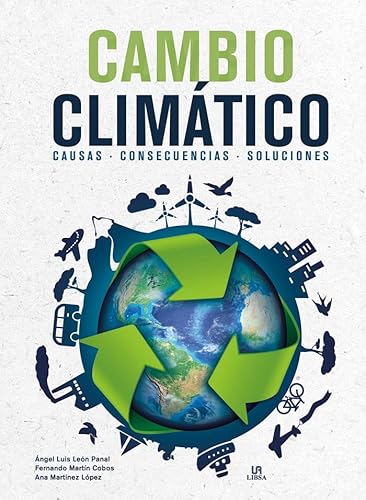 Cambio Climático: Causas, Consecuencias y Soluciones (Ecología, Band 2) von Galaxia Gutenberg, S.L.