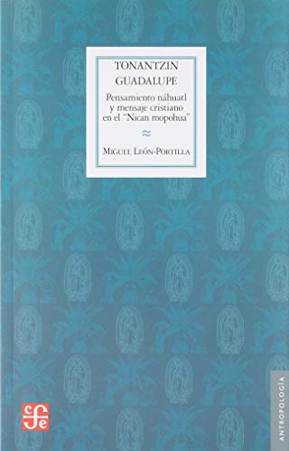 Tonaontzin Guadalupe (Biblioteka Ukraintsia) von Fondo de Cultura Economica USA