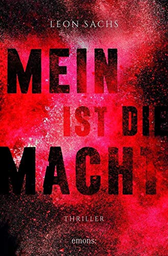 Mein ist die Macht: Thriller Mein ist die Macht: Thriller