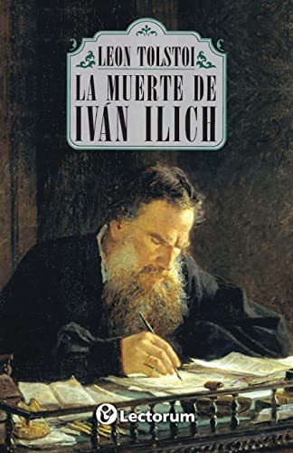 La muerte de Ivan Ilich von CREATESPACE