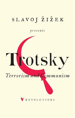 Terrorism and Communism: A Reply to Karl Kautsky (Revolutions)