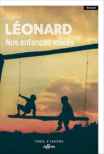 Nos enfances volées: 0 Nos enfances volées: 0 von DE BOREE