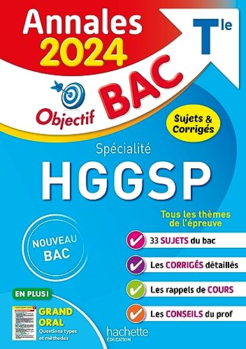 Annales Objectif BAC 2024 - Spécialité HGGSP: Sujets & corrigés