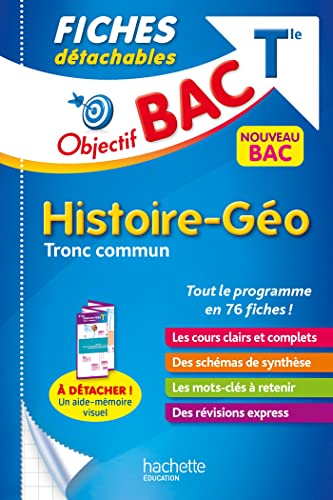 Objectif BAC Fiches détachables Histoire-Géographie TRONC COMMUN Terminale von HACHETTE EDUC