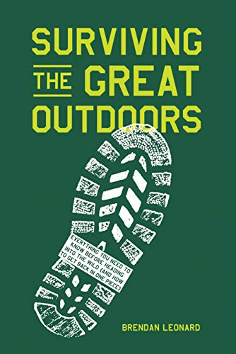 Surviving the Great Outdoors: Everything You Need to Know Before Heading into the Wild (and How to Get Back in One Piece) von Artisan