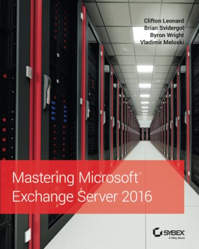 Mastering Microsoft Exchange Server 2016 von Sybex